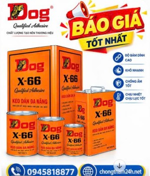 Báo Giá Keo Con Chó DOG X-66 Chính Hãng (Lon 100g, 200g, 600g, 3kg, Thùng 15kg)
